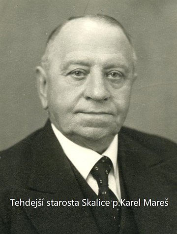 Tehdejší starosta Skalice na Slovensku Karel Mareš, podporovatel výstavby chaty
